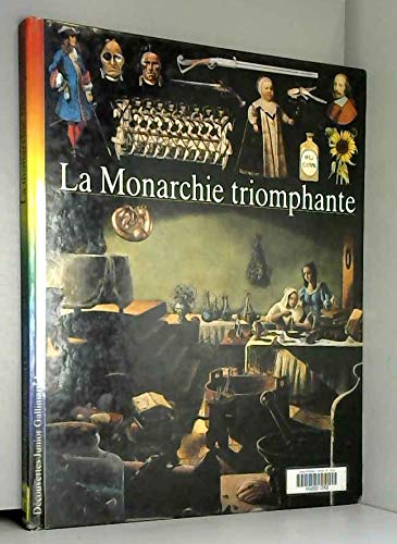 Imagen de archivo de La monarchie triomphante a la venta por Chapitre.com : livres et presse ancienne