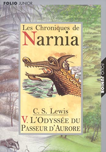 Stock image for Les Chroniques De Narnia: Voyage of the Dawn Treader (FOLIO JUNIOR 2) for sale by SecondSale