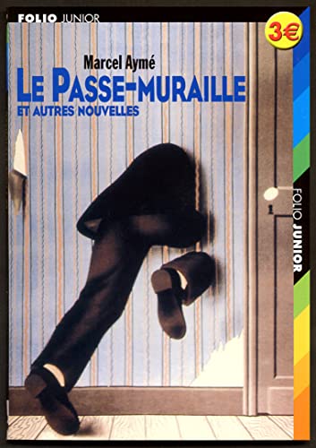9782070551941: LE PASSE-MURAILLE