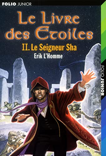 LE LIVRE DES ETOILES: LE SEIGNEUR SHA (2) (9782070552726) by L'Homme, Ã‰rik