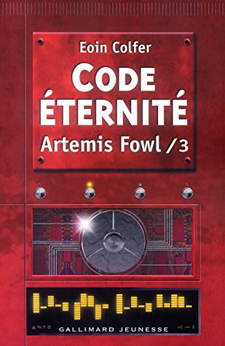 Stock image for Artemis Fowl French: Artemis Fowl 3/Code Eternite for sale by Ammareal