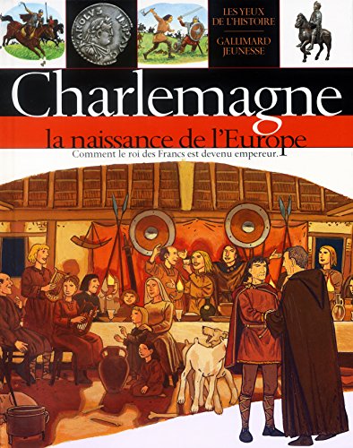 9782070554782: Charlemagne: La naissance de l'Europe