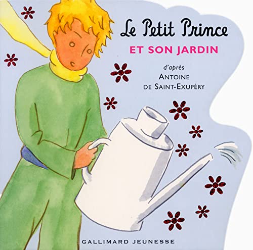 9782070555536: Le Petit Prince et son jardin (Petite Enfance - Le Monde du Petit Prince)