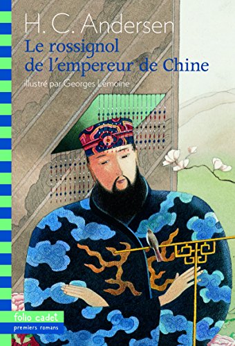 Beispielbild fr Le rossignol de l'empereur de Chine (Folio Cadet - Premiers Romans) (French Edition) zum Verkauf von Wonder Book