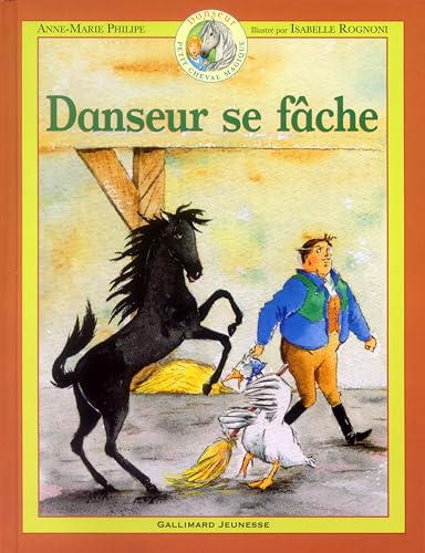 Stock image for Danseur Petit cheval magique, Tome 2 : Danseur se fche for sale by Ammareal