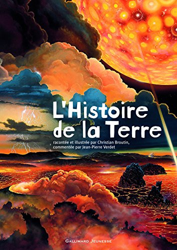 L'HISTOIRE DE LA TERRE (9782070556410) by Broutin, Christian; Verdet, Jean-Pierre