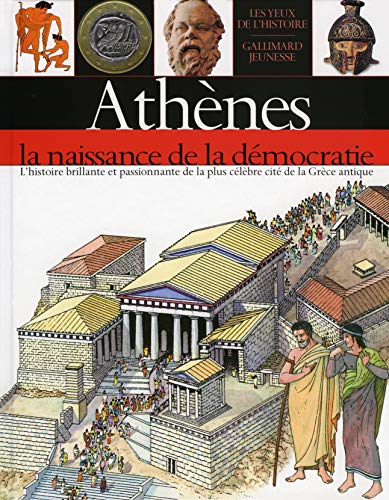 Beispielbild fr Athnes : La Naissance De La Dmocratie zum Verkauf von RECYCLIVRE