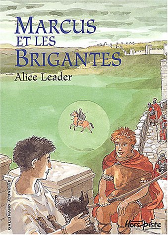 Imagen de archivo de Marcus et les Brigantes Leader, Alice a la venta por LIVREAUTRESORSAS