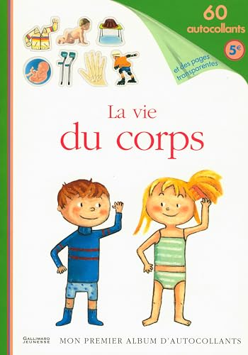 Beispielbild fr La vie du corps humain zum Verkauf von Ammareal