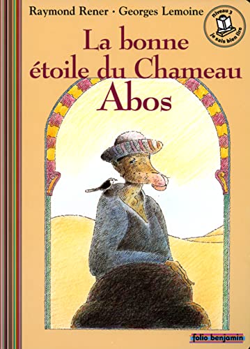 Stock image for La bonne toile du chameau Abos for sale by Ammareal