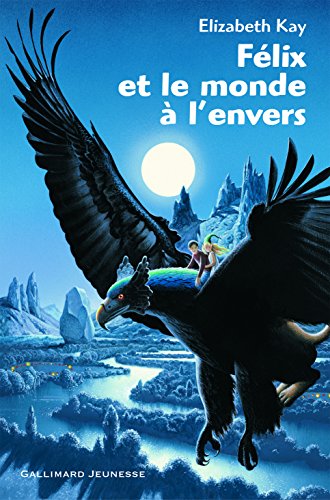 9782070557646: Flix et le Monde  l'envers