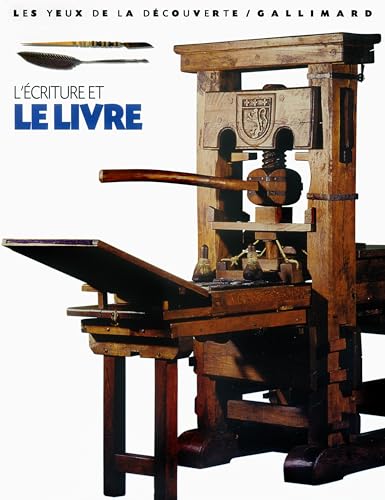 9782070557721: L'ECRITURE ET LE LIVRE