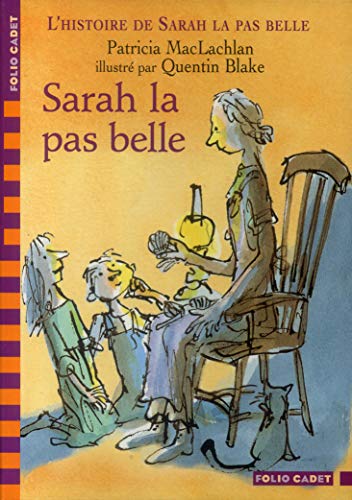 Beispielbild fr L'Histoire de Sarah la pas belle, tome 1 : Sarah la pas belle zum Verkauf von medimops