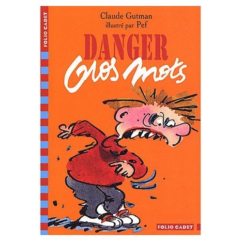 Beispielbild fr DANGER GROS MOTS (FOLIO CADET CLASSIQUE 3) zum Verkauf von WorldofBooks