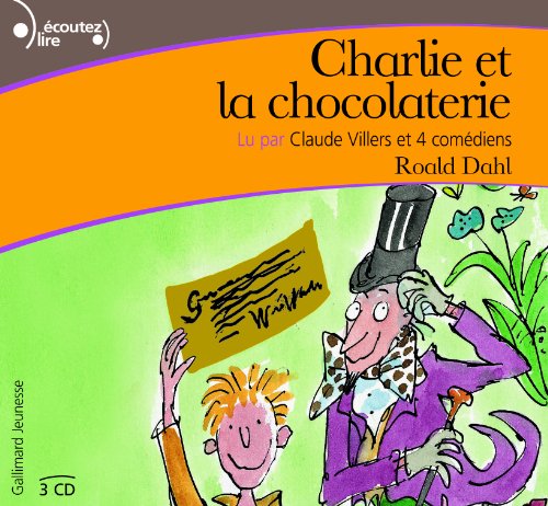 Imagen de archivo de Charlie et la Chocolaterie [Charlie and the chocolate factory] audiolivre ; audiobook 3CD (French Edition) (JEUNESSE ECOUTEZ LIRE CD) a la venta por BooksRun