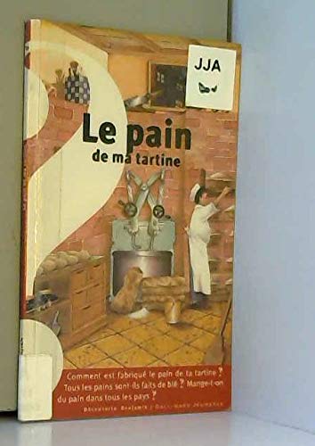 9782070558544: Le pain de ma tartine