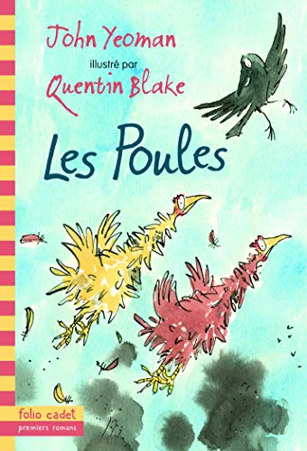 Poules (Folio Cadet) (French Edition) (9782070559060) by Yeoman, John