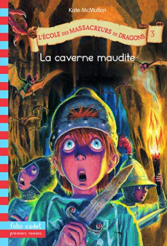 Beispielbild fr L'ecole des massacreurs de dragons 3/La caverne maudite zum Verkauf von WorldofBooks