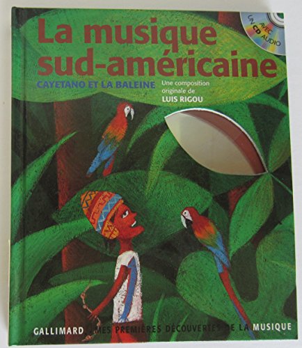 Stock image for La musique sud-amricaine : Cayetano et la baleine (1CD audio) for sale by Ammareal