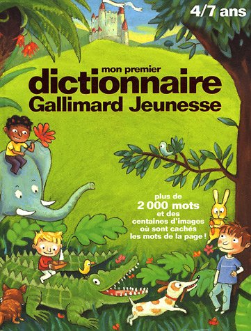 Beispielbild fr Mon Premier Dictionnaire Gallimard Jeunesse : Plus De 2.000 Mots Et Des Centaines D'images O Sont C zum Verkauf von RECYCLIVRE