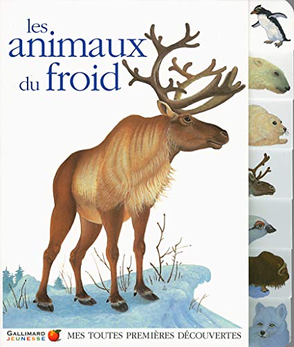 LES ANIMAUX DU FROID (9782070559510) by COLLECTIFS JEUNESSE