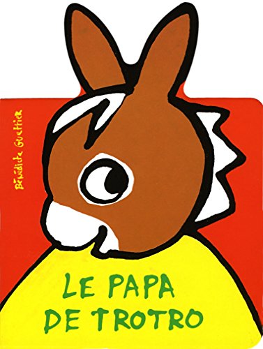 9782070559688: Le papa de Trotro