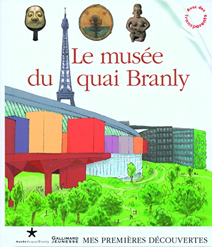 Beispielbild fr Le muse du quai Branly zum Verkauf von Ammareal