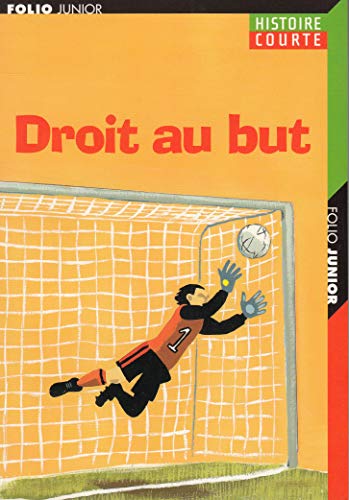 Stock image for Droit au but for sale by Librairie Th  la page