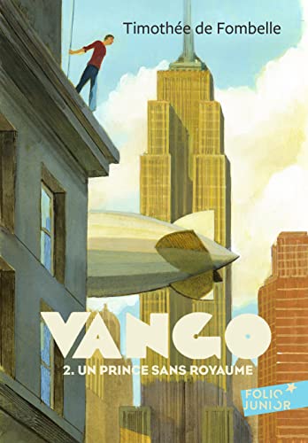 Beispielbild fr Vango Tome 2. Un prince sans royaume - Folio Junior - A partir de 12 ans zum Verkauf von Ammareal