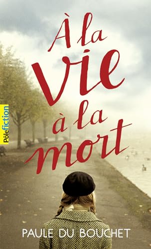 9782070560080: A LA VIE A LA MORT