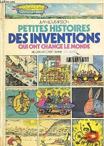 Beispielbild fr Petites histoires des inventions qui ont change le monde zum Verkauf von Ammareal