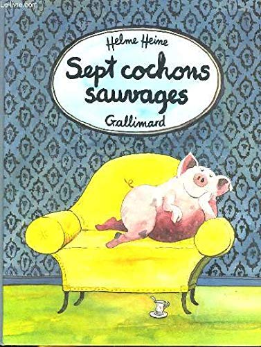 Stock image for Sept cochons sauvages / 11 histoires comme si [sic], racontees comme ca for sale by Ammareal