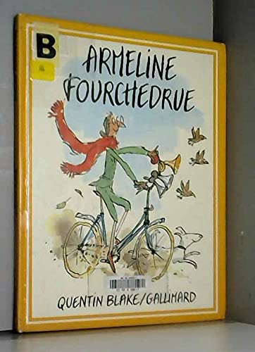 9782070563401: Armeline Fourchedrue ou La bicyclette infernale