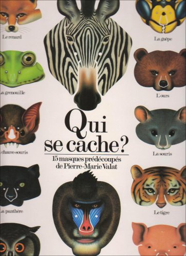 Qui se cache ? (Albums Gallimard Jeunesse) (French Edition) (9782070563654) by Valat, Pierre-Marie