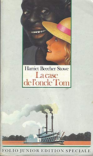 Beispielbild fr la case de l'oncle Tom Beecher-Stowe, Harriet zum Verkauf von LIVREAUTRESORSAS