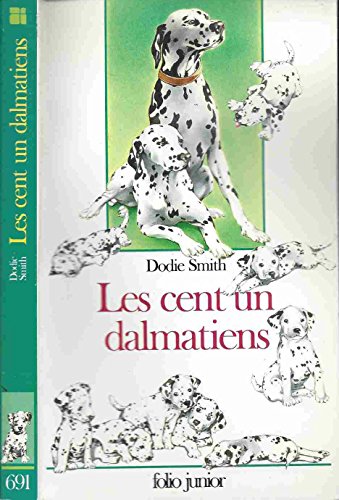 9782070567164: Les cent un dalmatiens