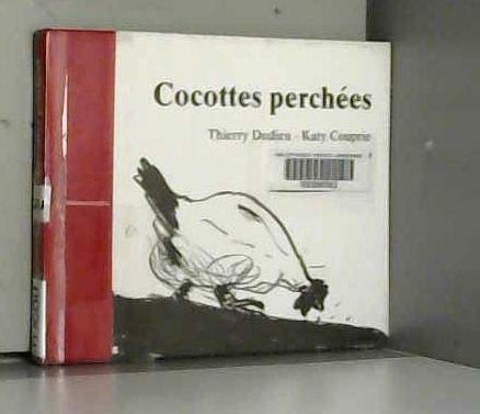 Imagen de archivo de COCOTTES PERCHEES a la venta por Librairie rpgraphic