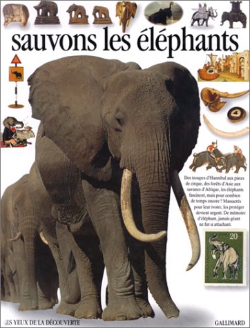 9782070568468: SAUVONS LES ELEPHANTS