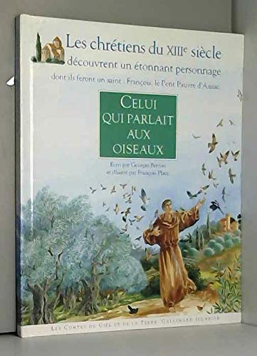 Stock image for Celui qui parlait aux oiseaux for sale by Ammareal