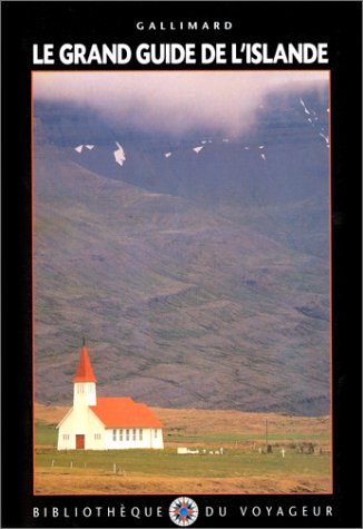 Beispielbild fr Le Grand Guide de l'Islande 1993 zum Verkauf von Ammareal