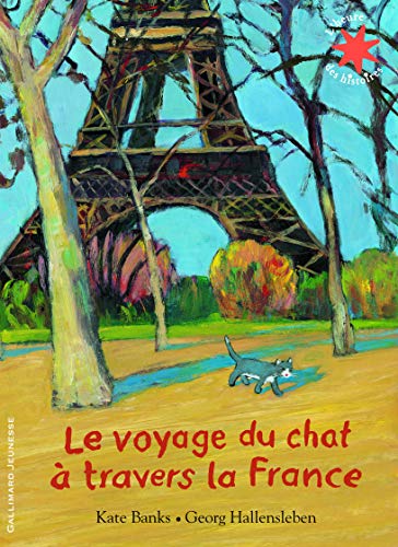 Beispielbild fr Le voyage du chat  travers la France - L'heure des histoires - De 4  7 ans zum Verkauf von Ammareal