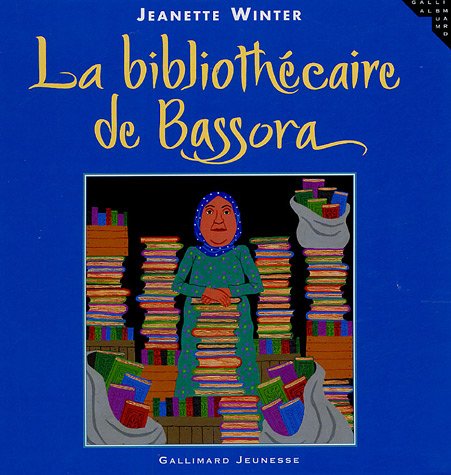 9782070570485: La bibliothcaire de Bassora: Une histoire vraie