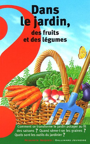 Beispielbild fr Dans le jardin, des fruits et des lgumes zum Verkauf von Ammareal