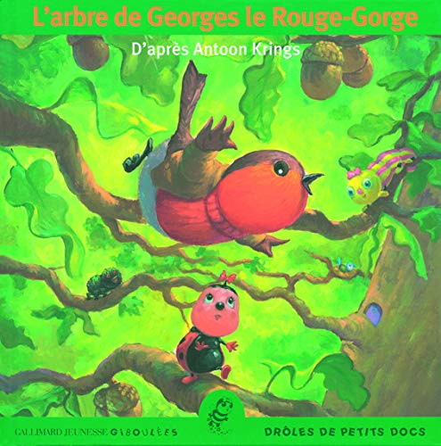 Stock image for L'arbre de Georges le Rouge-Gorge for sale by Ammareal