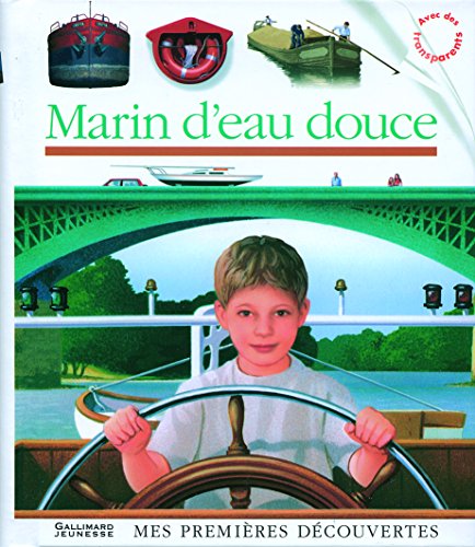 9782070572007: Mes Premieres Decouvertes: Marin D'Eau Douce