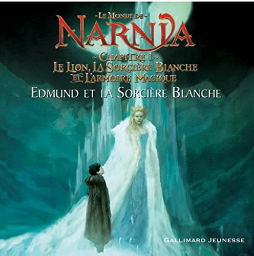 Imagen de archivo de Le Monde de Narnia : Chapitre 1, Le Lion, la Sorcire Blanche et L'Armoire Magique : Edmund et la Sorcire Blanche a la venta por Ammareal