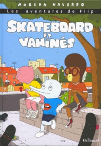 Beispielbild fr Skateboard et vahins: Les aventures de Flip zum Verkauf von Ammareal