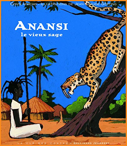 Imagen de archivo de Anansi: Le vieux sage a la venta por Ammareal