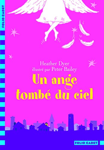 Un ange tombÃ© du ciel (9782070573462) by Dyer, Heather
