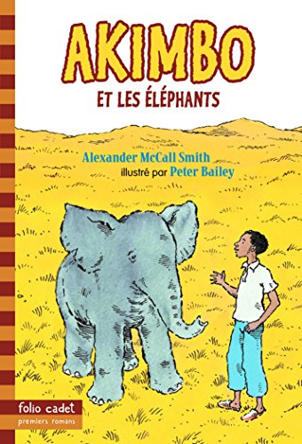 Imagen de archivo de Akimbo et les  l phants (Folio Cadet) a la venta por WorldofBooks